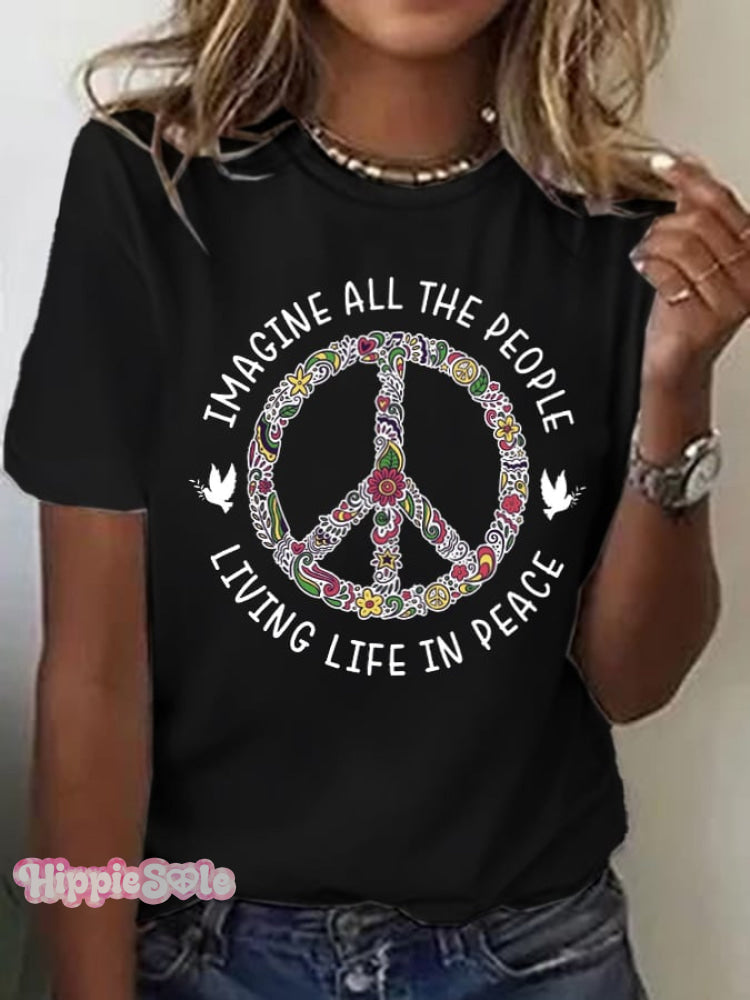 Women's Imagine All The People Living Life In Peace Casual T-shirt