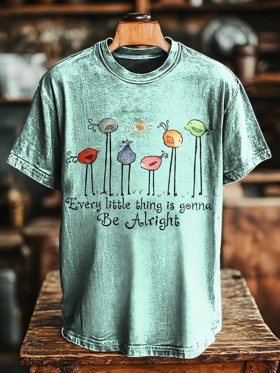 Every Little Thing Is Gonna Be Alright Shirt Little Birds Hippie Vintage Art Print Casual T-shirt For Men And Women