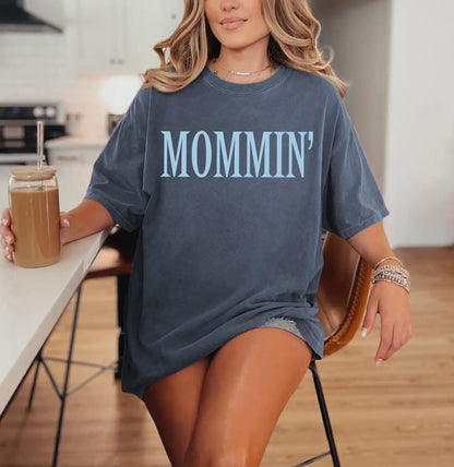 Comfort Colors Mommin Tee