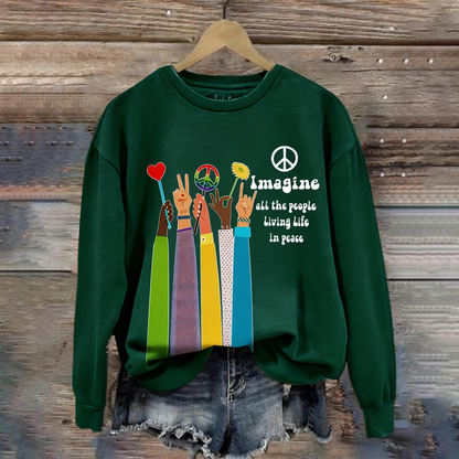 Retro Hippie Imagine All The People Living Life In Peace Print Sweatshirt