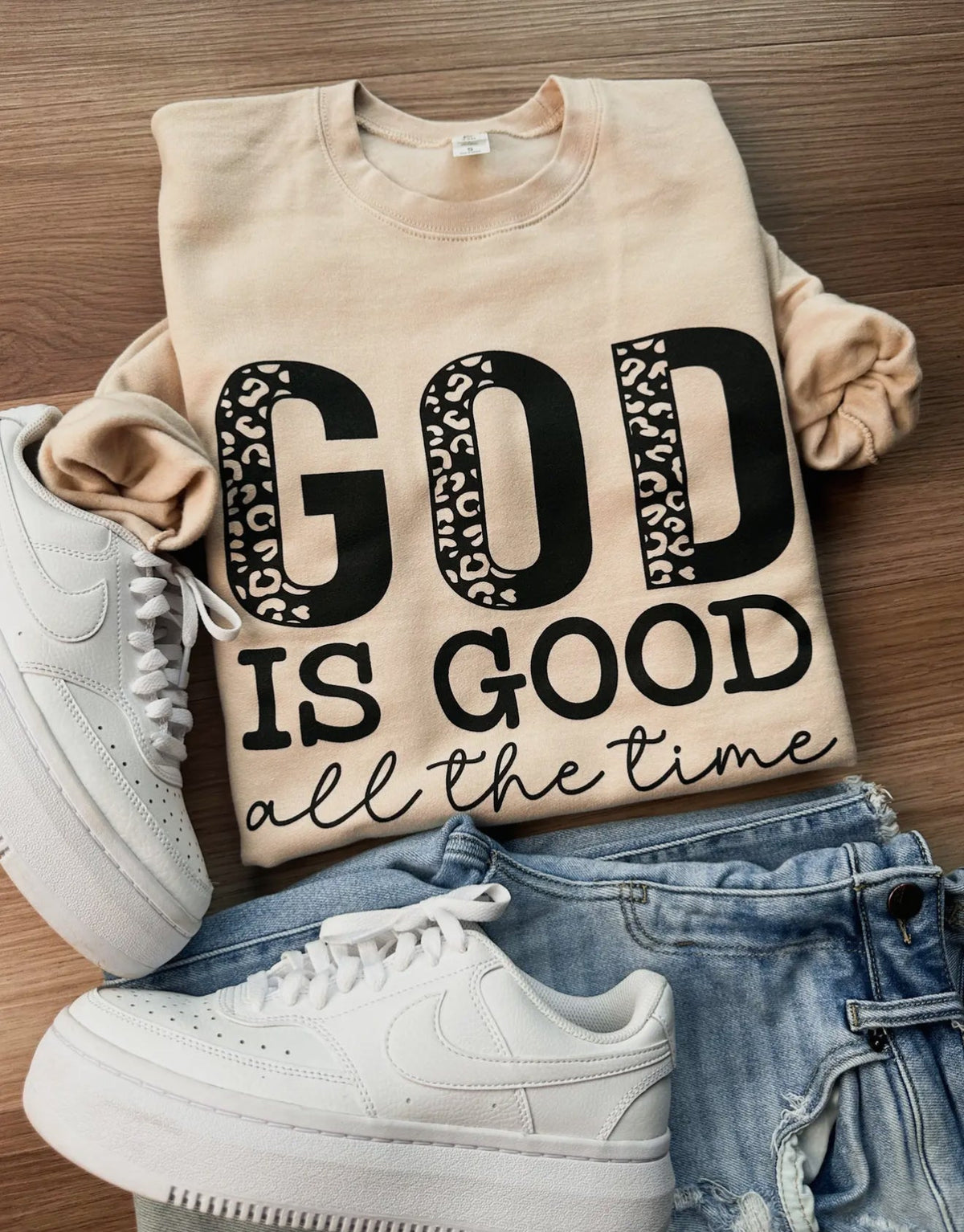 God Is Good All The Time Sweatshirt