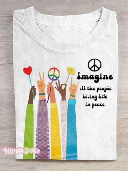 Imagine All The People Living Life in Peace Art Print Casual T-shirt