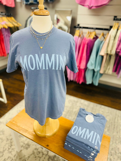 Comfort Colors Mommin Tee