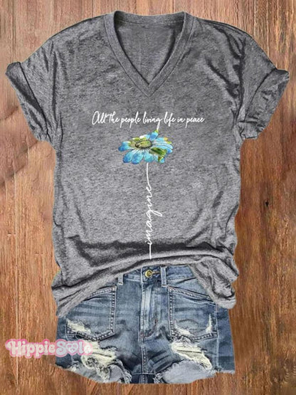 Imagine All The People Living Life In Peace Art Casual T-shirt