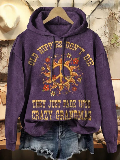 Women's Old Hippies Don't Die They Just Fade Into Crazy Grandmas Print Crew Neck T-shirt