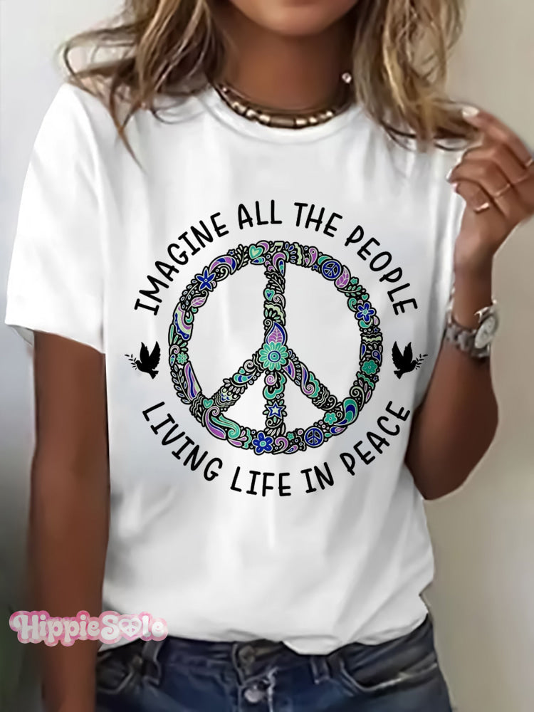 Women's Imagine All The People Living Life In Peace Casual T-shirt