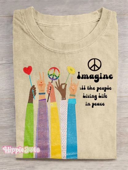 Imagine All The People Living Life in Peace Art Print Casual T-shirt